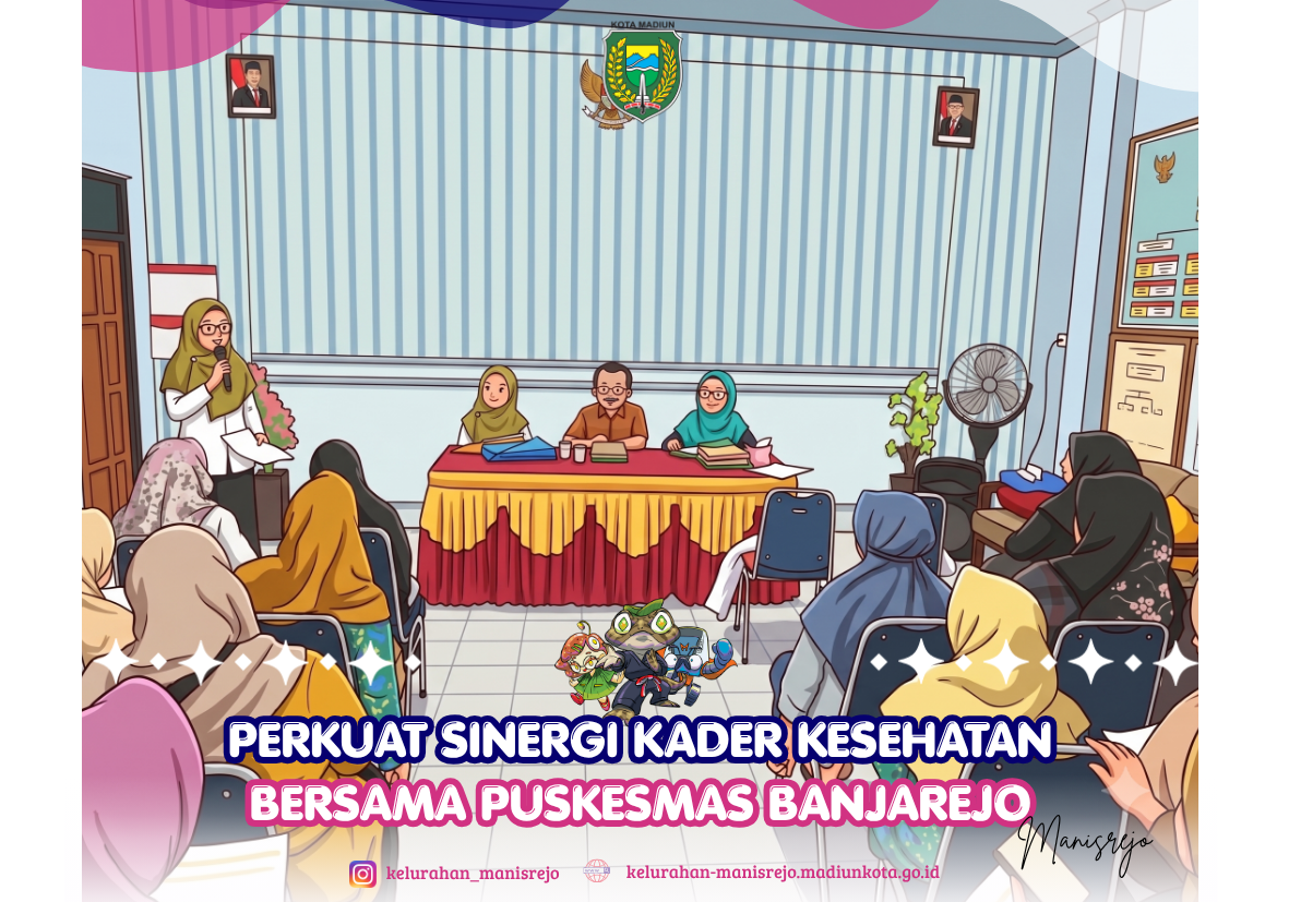 Sinergi Kader Kesehatan dengan Puskesmas Banjarejo